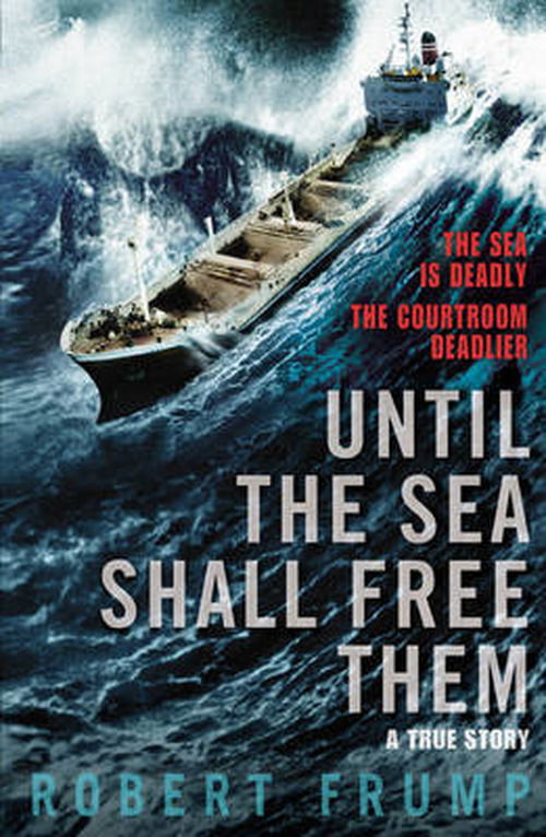 Cover for Robert Frump · Until The Sea Shall Free Them (Paperback Book) (2012)