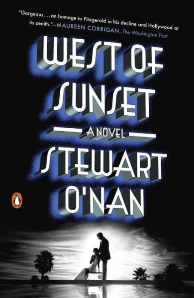 Cover for Stewart O'Nan · West of Sunset A Novel (Buch) (2015)