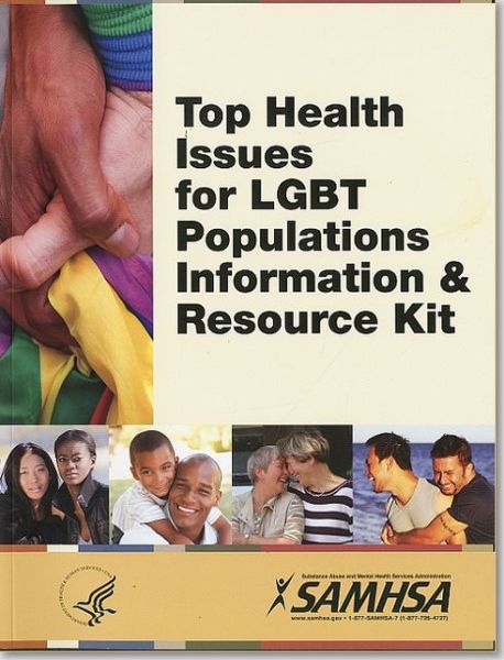 Cover for Health and Human Services Dept (U S ) · Top Health Issues for Lgbt Populations: Information &amp; Resource Kit (Paperback Book) (2013)