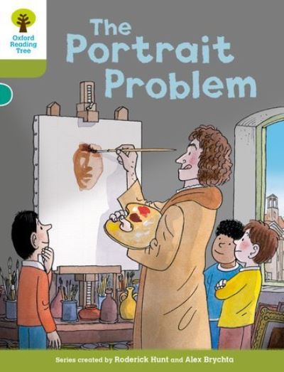 Cover for Roderick Hunt · Oxford Reading Tree Biff, Chip and Kipper Stories Decode and Develop: Level 7: The Portrait Problem - Oxford Reading Tree Biff, Chip and Kipper Stories Decode and Develop (Paperback Book) (2015)