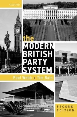 Cover for Webb, Paul (Professor of Politics, Professor of Politics, University of Sussex) · The Modern British Party System (Paperback Book) [2 Revised edition] (2021)