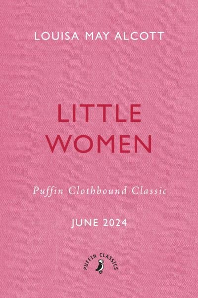 Cover for Louisa May Alcott · Little Women - Puffin Clothbound Classics (Hardcover bog) (2024)