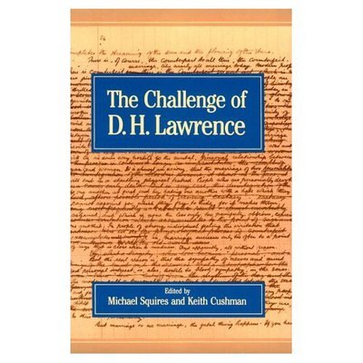 The Challenge of D.H. Lawrence -  - Books - University of Wisconsin Press - 9780299124243 - March 15, 1990