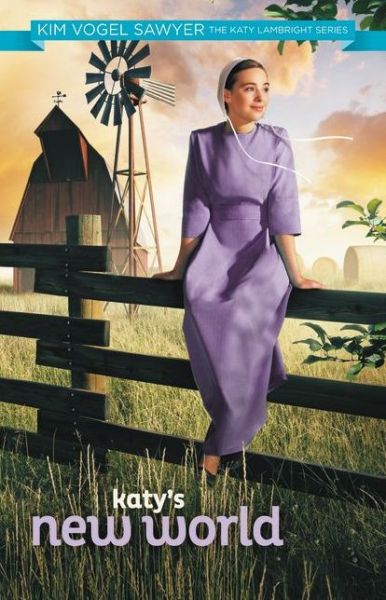 Katy's New World - The Katy Lambright Series - Kim Vogel Sawyer - Books - Zondervan - 9780310719243 - January 19, 2010