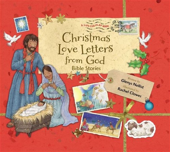 Christmas Love Letters from God: Bible Stories - Love Letters from God - Glenys Nellist - Books - Zondervan - 9780310748243 - November 3, 2016