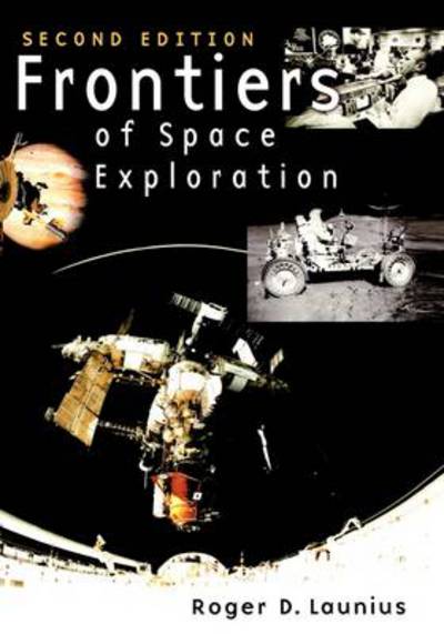 Cover for Roger D. Launius · Frontiers of Space Exploration (Hardcover Book) (2004)