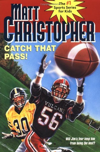 Cover for Matt Christopher · Catch That Pass! (Matt Christopher Sports Series) (Taschenbuch) [Matt Christopher Sports Series edition] (1989)
