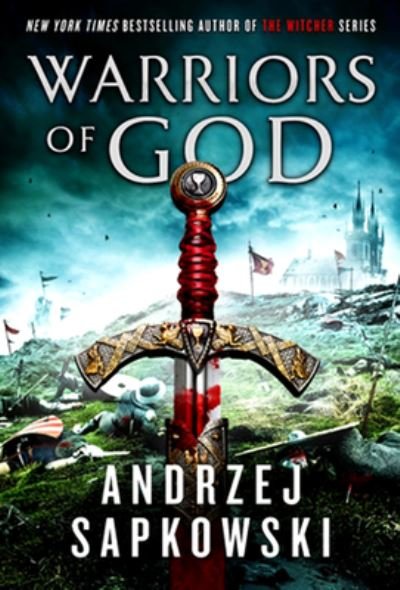 Cover for Andrzej Sapkowski · Warriors of God (Gebundenes Buch) (2021)
