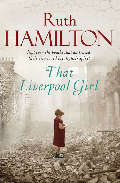Cover for Ruth Hamilton · That Liverpool Girl (Paperback Book) (2011)