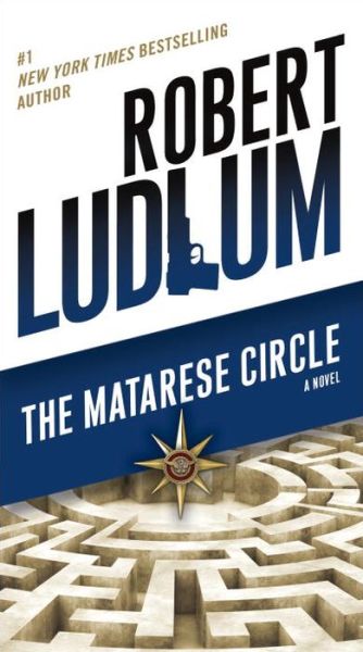 Cover for Robert Ludlum · The Matarese Circle: a Novel (Paperback Book) (2015)