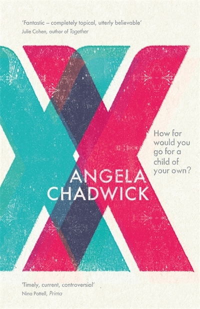 Cover for Angela Chadwick · XX: Winner of the Polari First Book Prize 2019 (Hardcover Book) (2018)