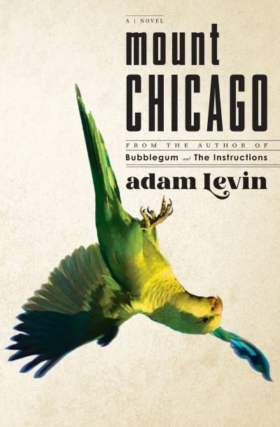 Cover for Adam Levin · Mount Chicago (N/A) (2022)