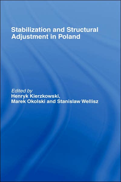 Cover for H Kierzkowski · Stabilization and Structural Adjustment in Poland (Hardcover Book) (1993)