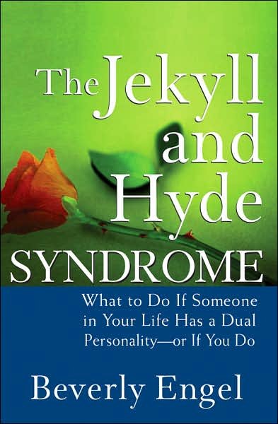 Cover for Beverly Engel · The Jekyll and Hyde Syndrome: What to Do If Someone in Your Life Has a Dual Personality - or If You Do (Gebundenes Buch) (2007)
