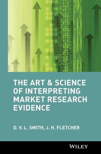 Cover for D. V. L. Smith · The Art and Science of Interpreting Market Research Evidence (Hardcover Book) (2004)