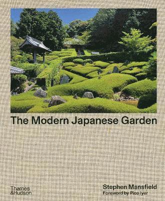 Cover for Stephen Mansfield · The Modern Japanese Garden (Hardcover Book) (2025)