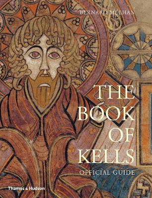 Cover for Bernard Meehan · The Book of Kells: Official Guide (Paperback Book) [New edition] (2018)