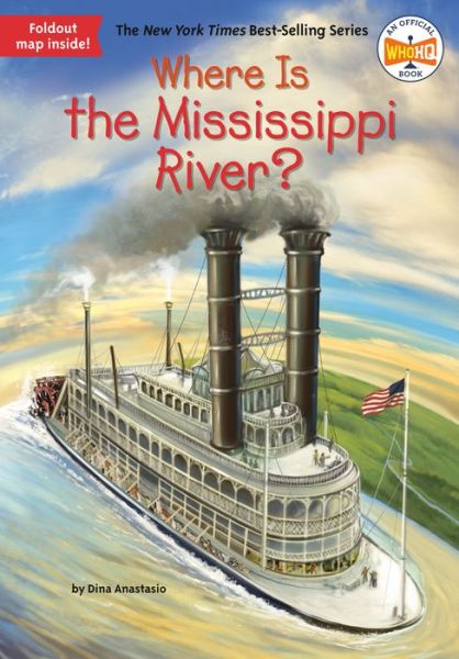 Cover for Dina Anastasio · Where Is the Mississippi River? - Where Is? (Taschenbuch) (2017)