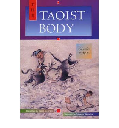 Cover for Kristofer Schipper · The Taoist Body (Paperback Book) (1994)