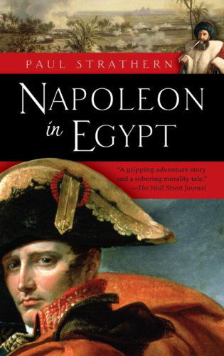 Napoleon in Egypt - Paul Strathern - Livros - Bantam - 9780553385243 - 15 de setembro de 2009