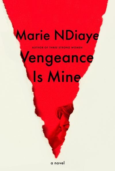 Cover for Marie NDiaye · Vengeance Is Mine (Buch) (2023)