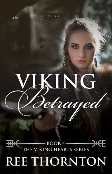 Cover for Ree Thornton · Viking Betrayed - The Viking Hearts (Paperback Bog) (2021)