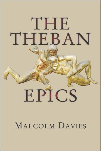 Cover for Malcolm Davies · The Theban Epics - Hellenic Studies Series (Pocketbok) (2014)