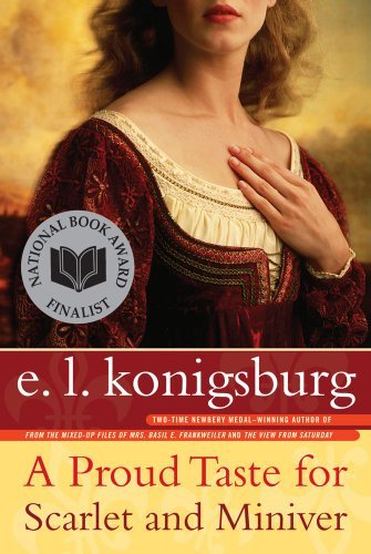 Cover for E.l. Konigsburg · A Proud Taste for Scarlet and Miniver (Paperback Bog) [Reprint edition] (2001)