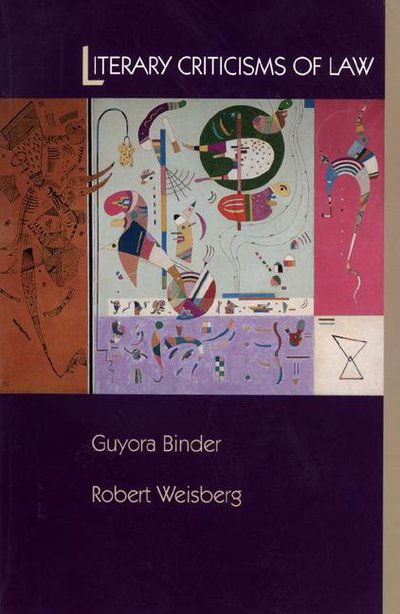 Cover for Guyora Binder · Literary Criticisms of Law (Paperback Book) (2000)