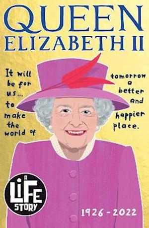 Cover for Sally Morgan · Queen Elizabeth II Commemorative Edition - A Life Story (Taschenbuch) (2022)