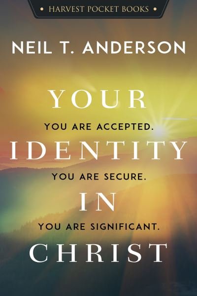 Cover for Neil T. Anderson · Your Identity in Christ (N/A) (2022)