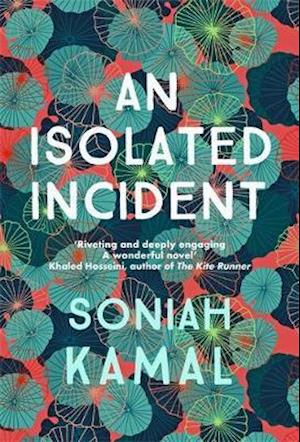 An Isolated Incident - Kamal - Books -  - 9780749025243 - 