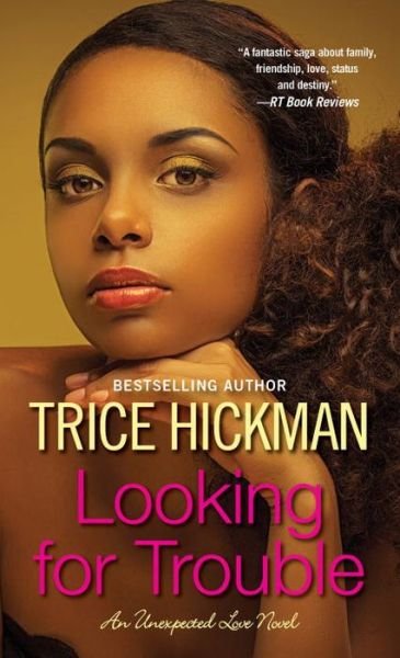 Cover for Trice Hickman · Looking For Trouble (Pocketbok) (2015)