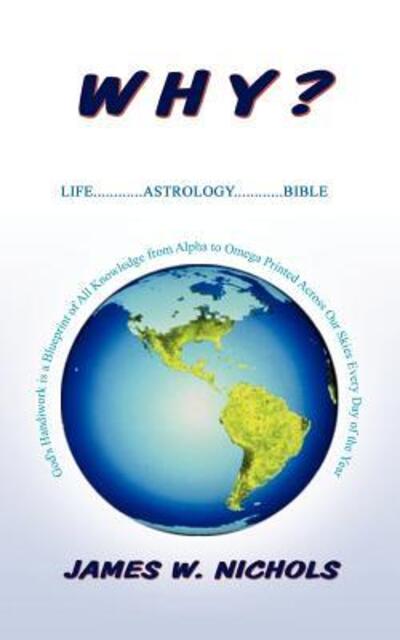 Cover for James W. Nichols · Why? (Paperback Book) (2002)
