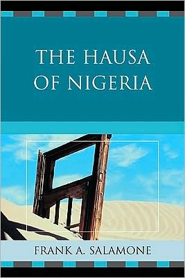 Cover for Frank A. Salamone · The Hausa of Nigeria (Paperback Book) (2009)