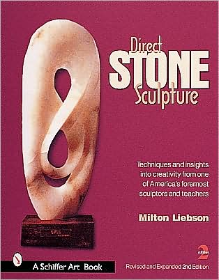 Cover for Milt Liebson · Direct Stone Sculpture (Hardcover Book) [Revised &amp; Expanded 2nd edition] (2001)