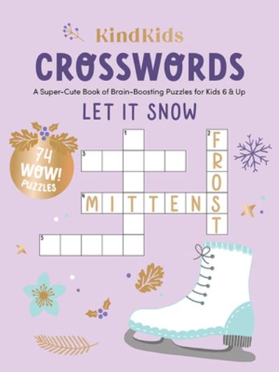 Cover for Better Day Books · KindKids Crosswords Let It Snow: A Super-Cute Book of Brain-Boosting Puzzles for Kids 6 &amp; Up - KindKids (Paperback Book) (2023)