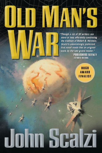 Cover for John Scalzi · Old Man's War - Old Man's War (Taschenbuch) [Reprint edition] (2005)