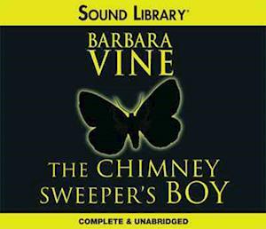 The Chimney Sweeper's Boy - Barbara Vine - Andere - Sound Library - 9780792777243 - 1 maart 2011