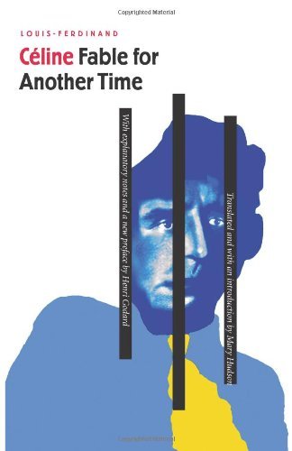 Cover for Louis-Ferdinand Celine · Fable for Another Time - French Modernist Library (Paperback Bog) (2003)