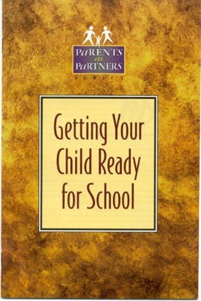 Cover for Kristen J. Amundson · Getting Your Child Ready for School (Paperback Book) (1999)
