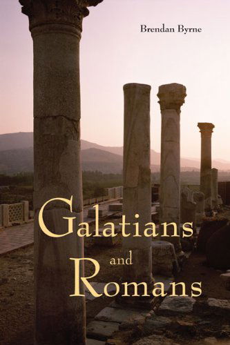 Cover for Brendan Byrne Sj · Galatians and Romans (Paperback Book) (2010)