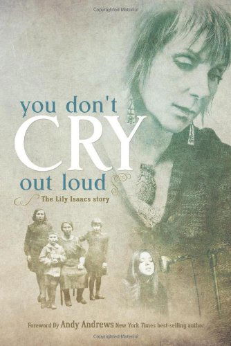 Cover for Lily Isaacs · You Don't Cry out Loud: the Lily Isaacs Story (Taschenbuch) (2014)