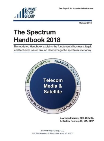 The Spectrum Handbook 2018 - J Armand Musey - Kirjat - Summit Ridge Group, LLC - 9780989296243 - maanantai 1. lokakuuta 2018
