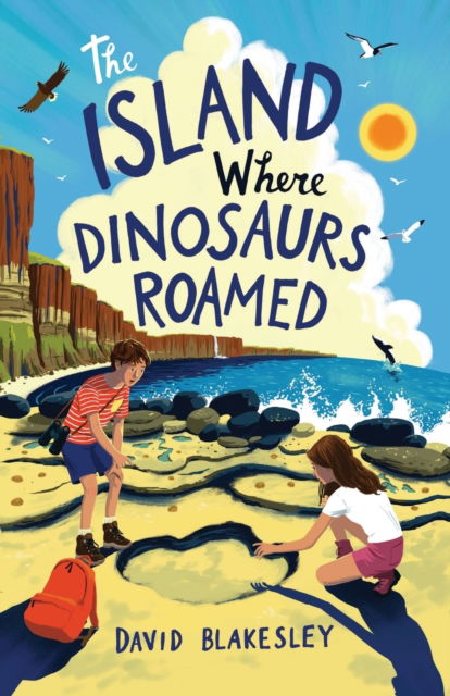 The Island Where Dinosaurs Roamed - David Blakesley - Kirjat - Skirinish Publishing - 9780995488243 - maanantai 31. tammikuuta 2022