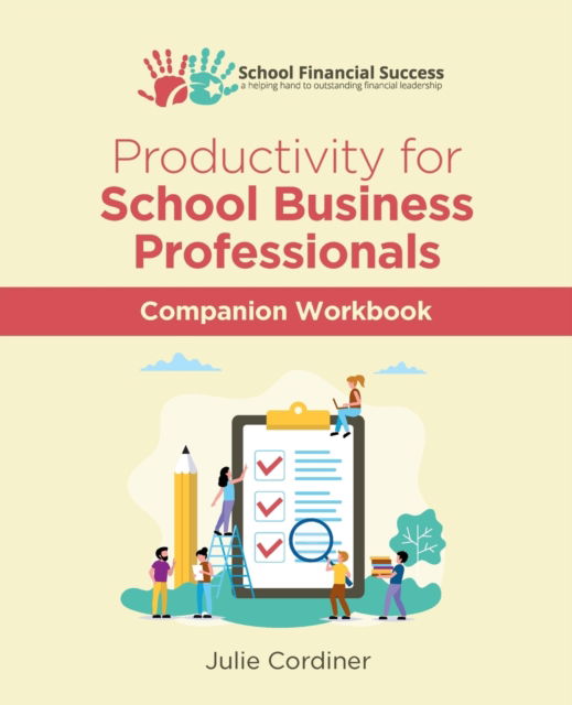 Cover for Julie Cordiner · Productivity for School Business Professionals Companion Workbook (Paperback Book) (2020)