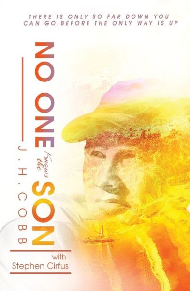 Cover for James Cobb · No One Knows the Son (Paperback Book) (2017)