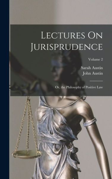Cover for Sarah Austin · Lectures on Jurisprudence (Book) (2022)