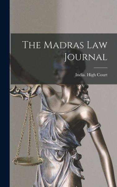 Cover for India) India High Court (Madras · Madras Law Journal (Book) (2022)