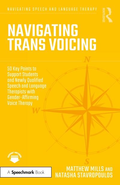 Cover for Matthew Mills · Navigating Trans Voicing: 50 Key Points to Support Students and Newly Qualified Speech and Language Therapists with Gender-Affirming Voice Therapy - Navigating Speech and Language Therapy (Pocketbok) (2024)